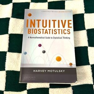 Intuitive Biostatistics 2nd Edition by Harvey Motulsky